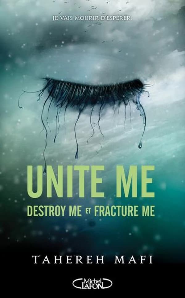 Unite me (Nouvelle éd.) Tahereh Mafi ; traduit de l'anglais (États-Unis) par Jean-Noël Chatain [et] Valentine Vignault
