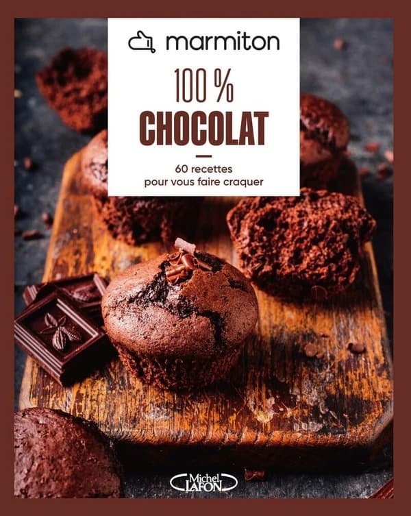 100 % chocolat : 60 recettes pour vous faire craquer