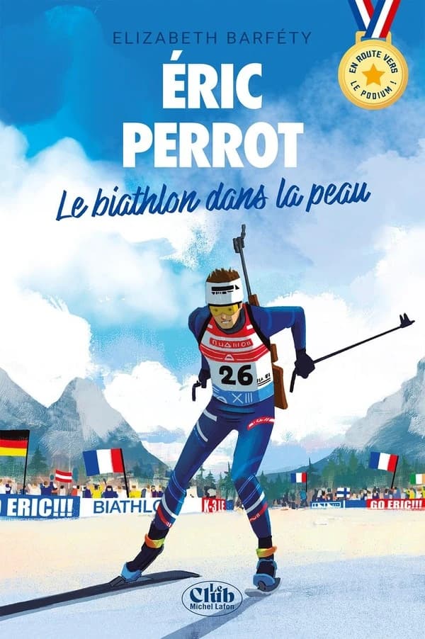 Éric Perrot : le biathlon dans la peau