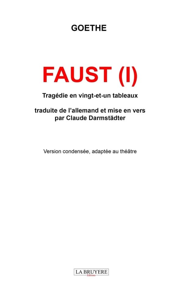 Faust (I) : tragédie en vingt et un tableaux
