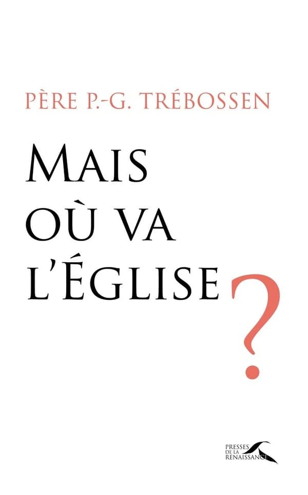 Mais où va l'Église ?
