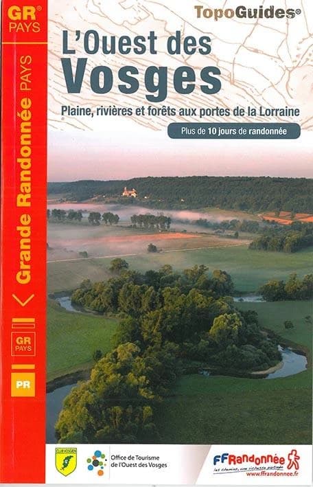 L'Ouest des Vosges : GR Pays, PR (1re éd.) Fédération française de la randonnée pédestre ; avec l'appui technique du comité régional de la randonnée pédestre de Lorraine, du comité départemental de la randonnée pédestre des Vosges et et du Club Vosgien ; 