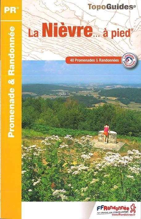 La Nièvre... à pied : 40 promenades et randonnées (3e éd.) FFRandonnée ; Conseil général de la Nièvre ; avec l'appui technique du comité départemental de la randonnée pédestre de la Nièvre ; [cartographie IGN]