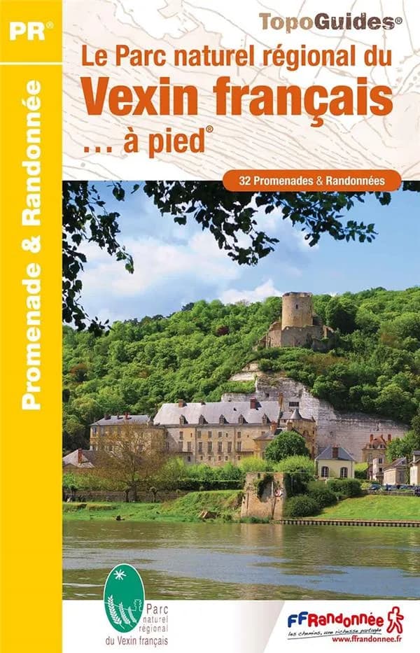 Le Parc naturel régional du Vexin français à pied : 32 promenades & randonnées (7e édition) FFRandonnée ; avec l'appui technique des comités départementaux de la randonnée pédestre du Val d'Oise et des Yvelines ; Parc naturel régional du Vexin français ;