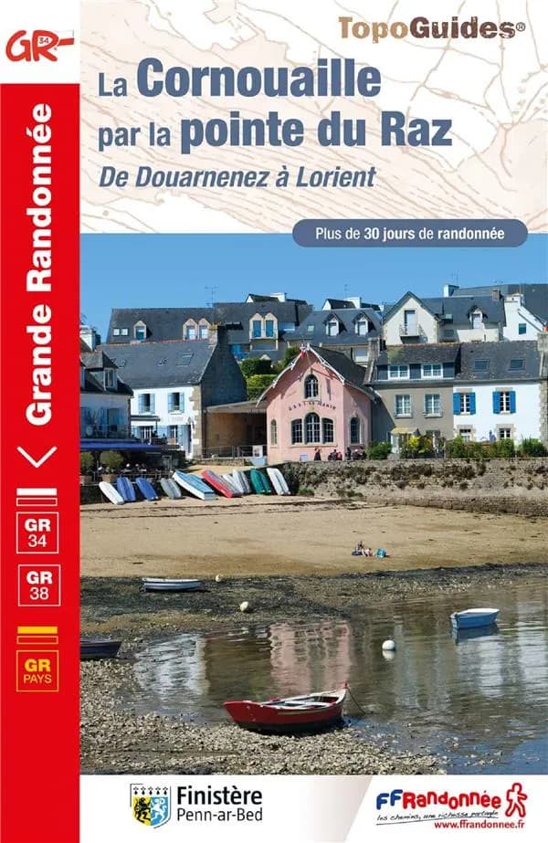 La Cornouaille par la pointe du Raz : de Douarnenez à Lorient : GR 34, GR 38 (5e édition) FFRandonnée ; à l'initiative du comité départementale de la randonnée pédestre du Finistère ; [cartographie IGN]