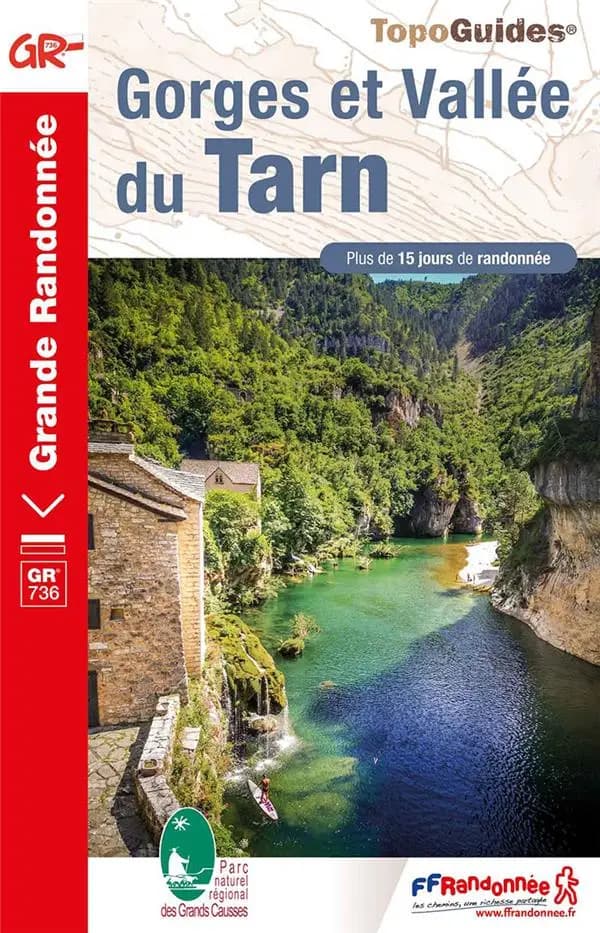 Gorges et Vallée du Tarn (1ère éd.) Fédération française de la randonnée pédestre ; avec l'appui technique des comités départementaux de la randonnée pédestre de Lozère, d'Aveyron...[et al.] ; [cartographie Institut national de l'information géographique 