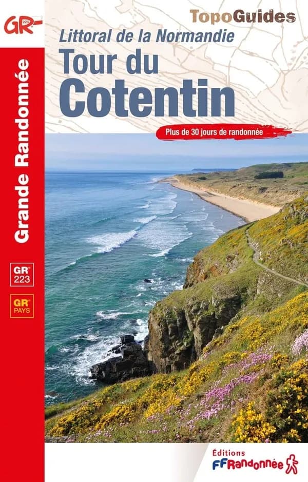 Tour du Cotentin (23e éd.) Fédération française de la randonnée pédestre ; [cartographie Institut national de l'information géographique et forestière]