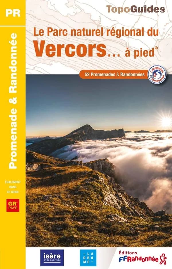 Le Parc naturel régional du Vercors à pied : 52 promenades & randonnées (1re édition) FFRandonnée ; avec l'appui technique du comité départemental de la randonnée pédestre de la Drôme et de l'Isère ; [cartographie IGN]