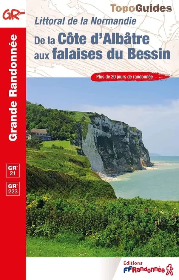 De la Côte d'Albâtre aux falaises du Bessin : GR 21, GR 223 (2e édition) FFRandonnée ; cartographie Institut national de l'information géographique et forestière
