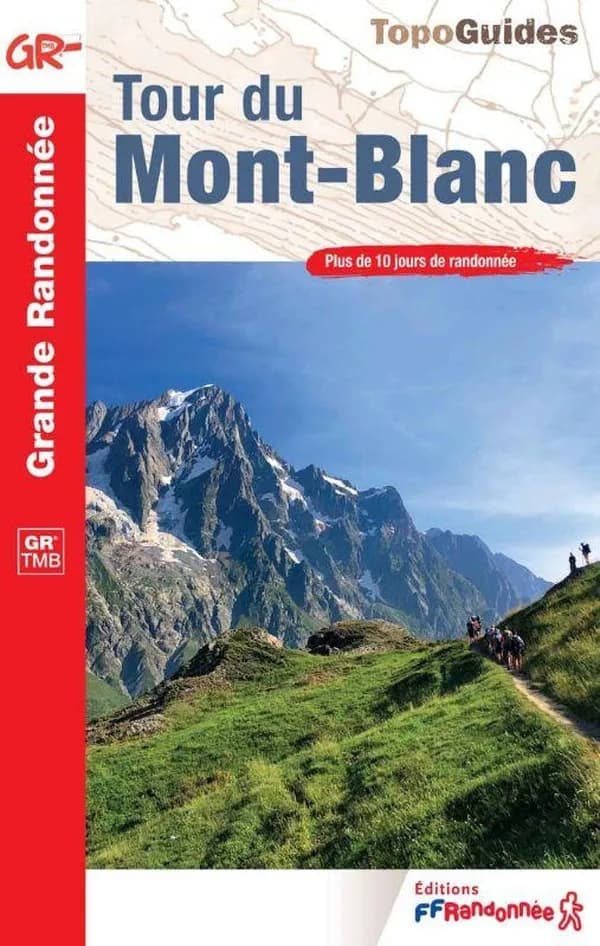 Tour du Mont-Blanc (Nouvelle éd.)