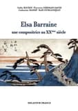 Elsa Barraine, 1910-1999 : une compositrice au XXe siècle
