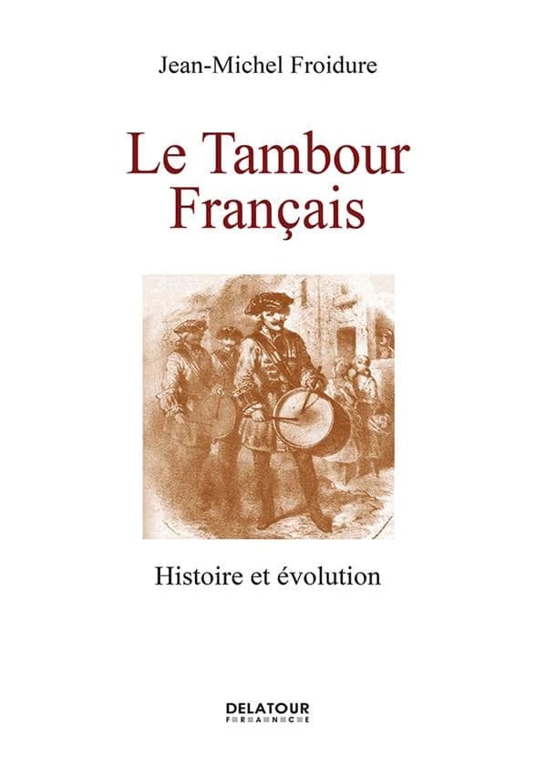 Le tambour français : histoire et évolution
