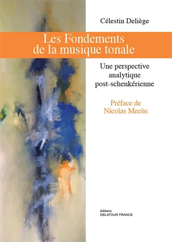 Les fondements de la musique tonale : une perspective analytique post-schenkerienne