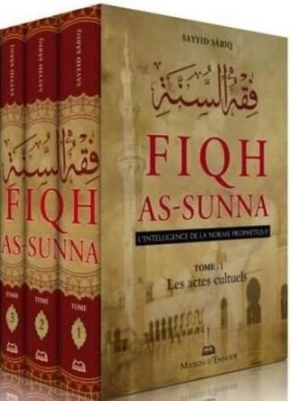 Fiqh as-sunna : l'intelligence de la norme prophétique. Tome 1