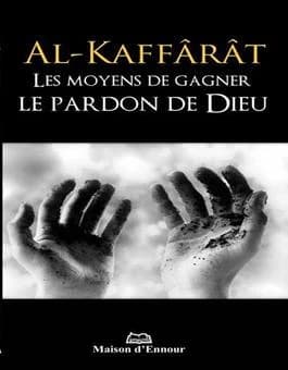 Les moyens de gagner le pardon de Dieu