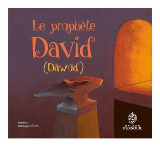 Le prophète David : Dawûd