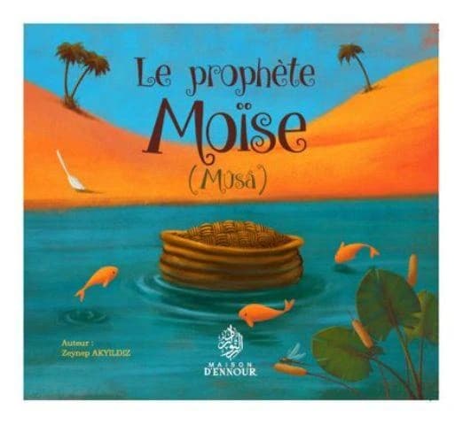 Le prophète Moïse : Mûsâ