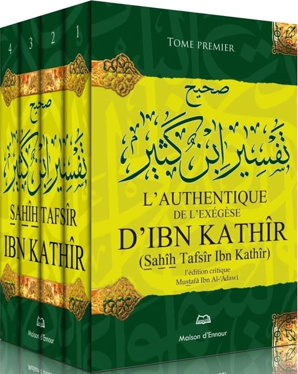 L'authentique de l'exégèse d'Ibn Kathîr