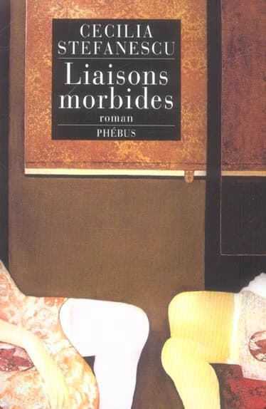 Liaisons morbides : roman