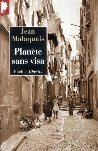 Planète sans visa : roman