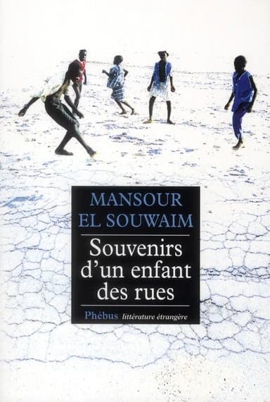 Souvenirs d'un enfant des rues : roman