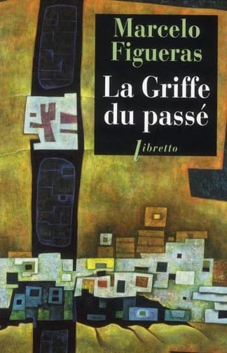 La griffe du passé : roman