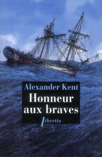 Honneur aux braves : roman