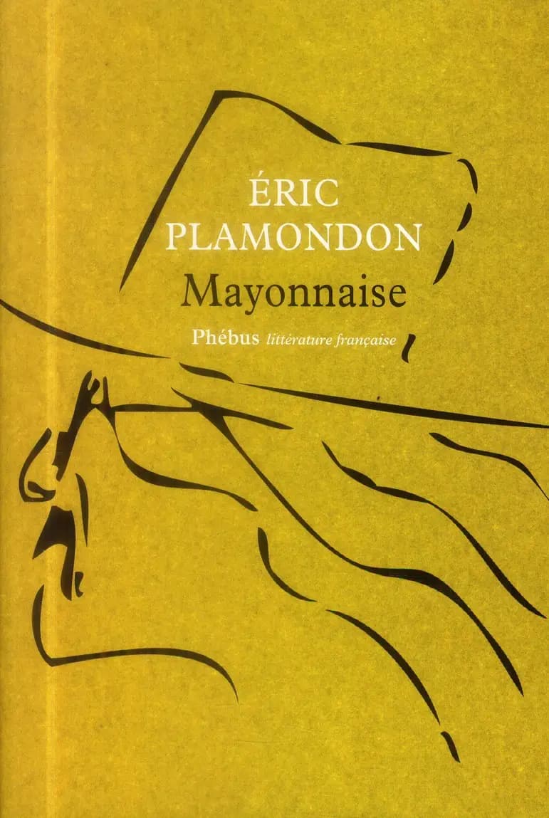 Mayonnaise : roman