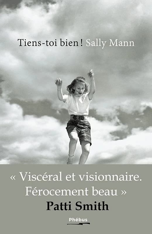 Tiens-toi bien ! : Sally Mann