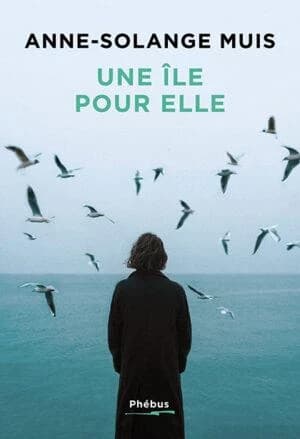 Une île pour elle : roman