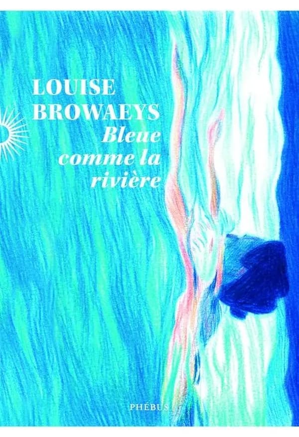 Bleue comme la rivière