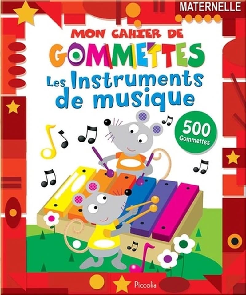 Les instruments de musique - 500 gommettes, maternelle