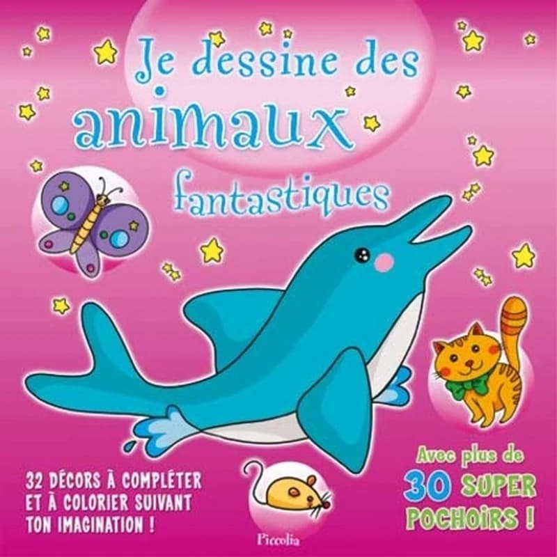 Je dessine des animaux fantastiques