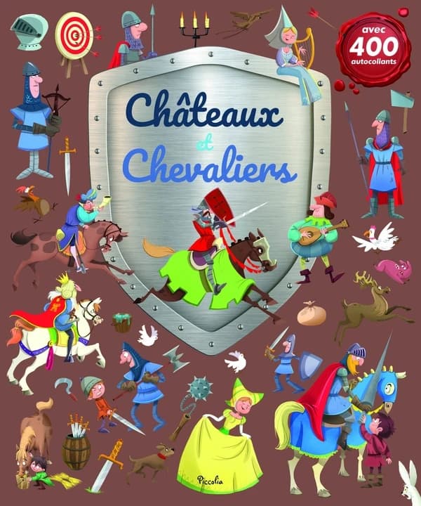 Les chevaliers : 400 autocollants