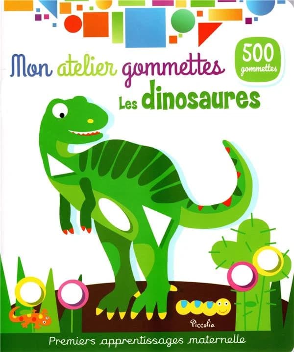 Mon atelier de gommettes : les dinosaures