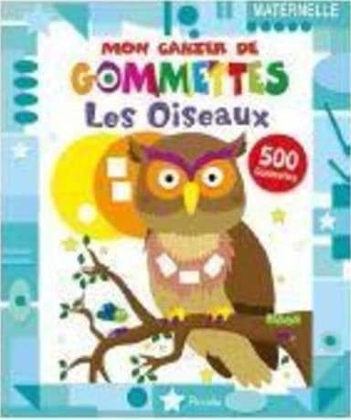 Mon atelier de gommettes : les oiseaux