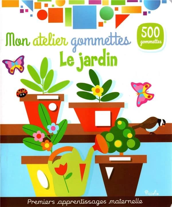 Mon atelier de gommettes : le jardin