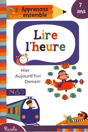 Lire l'heure. Avec plus de 50 autocollants récompenses