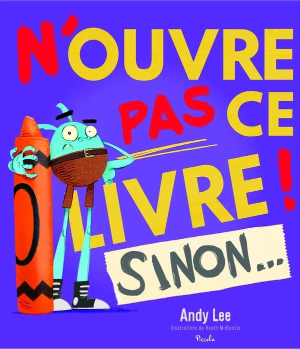 N'ouvre pas ce livre ! : sinon. 5