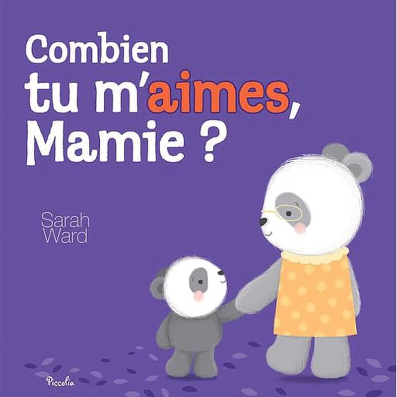 Combien tu m’aimes, Mamie ?