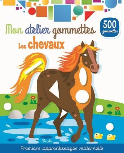 Mon atelier de gommettes : Les chevaux