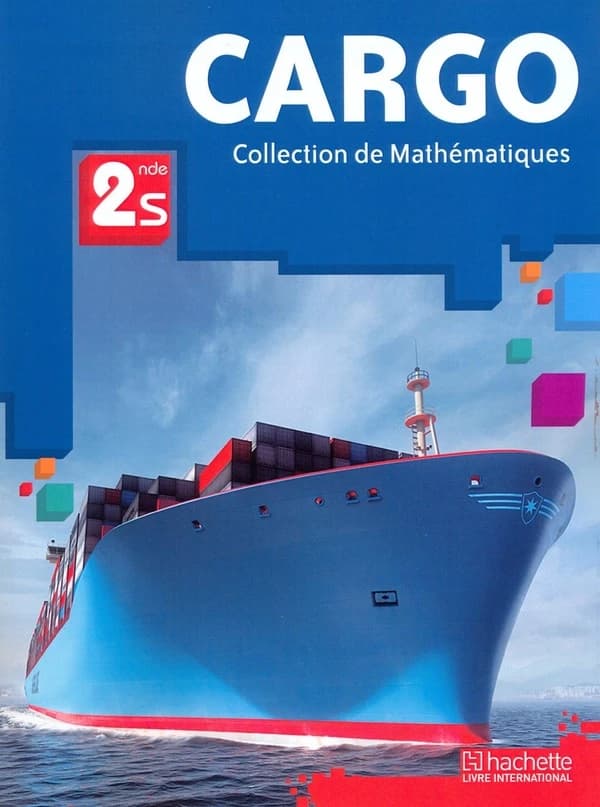 Cargo ; mathématiques ; seconde ; manuel de l'élèvre