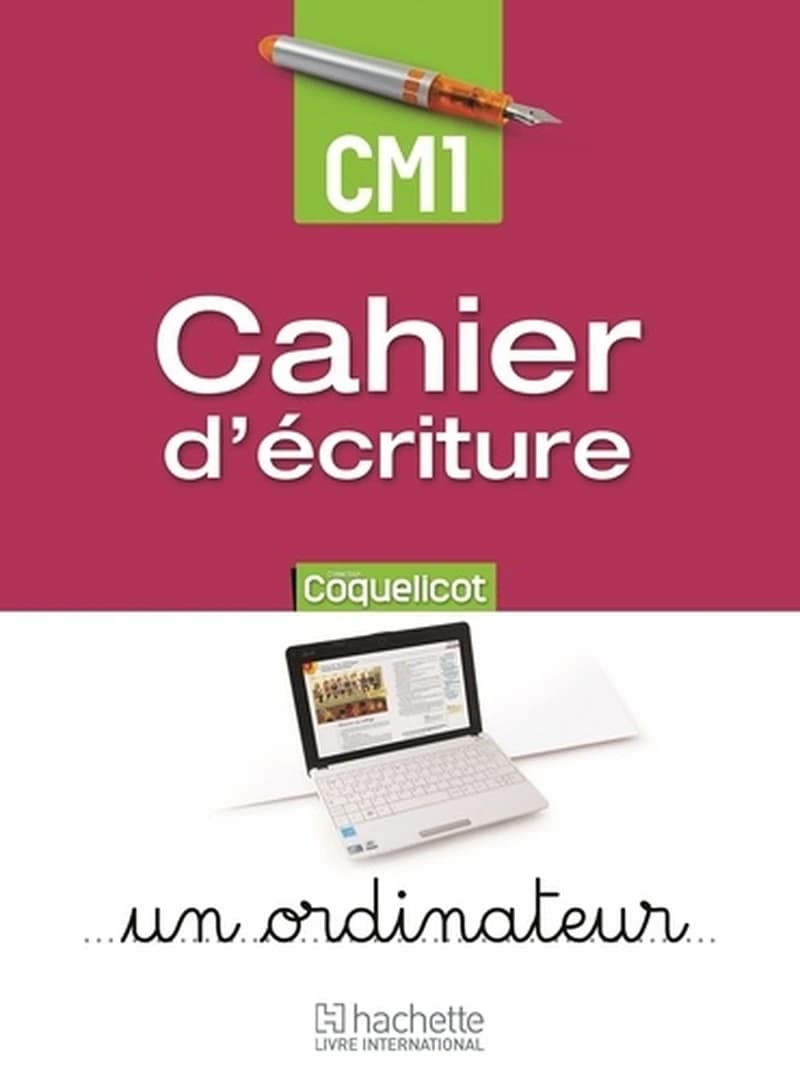 Coquelicot : cahier d'écriture ; CM1