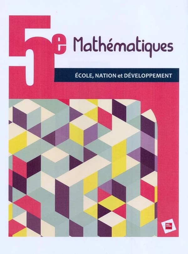 Mathematiques ; 5e Rci ; livre de l'élève ; école, nation et développement