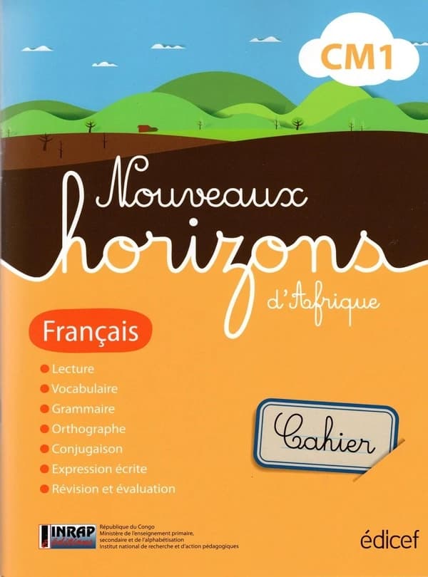 Nouveaux horizons d'Afrique : français ; CM1 ; Congo ; cahier