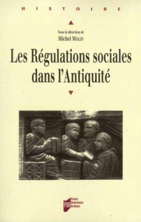 Les régulations sociales dans l'Antiquité : actes du colloque d'Angers, 23 et 24 mai 2003