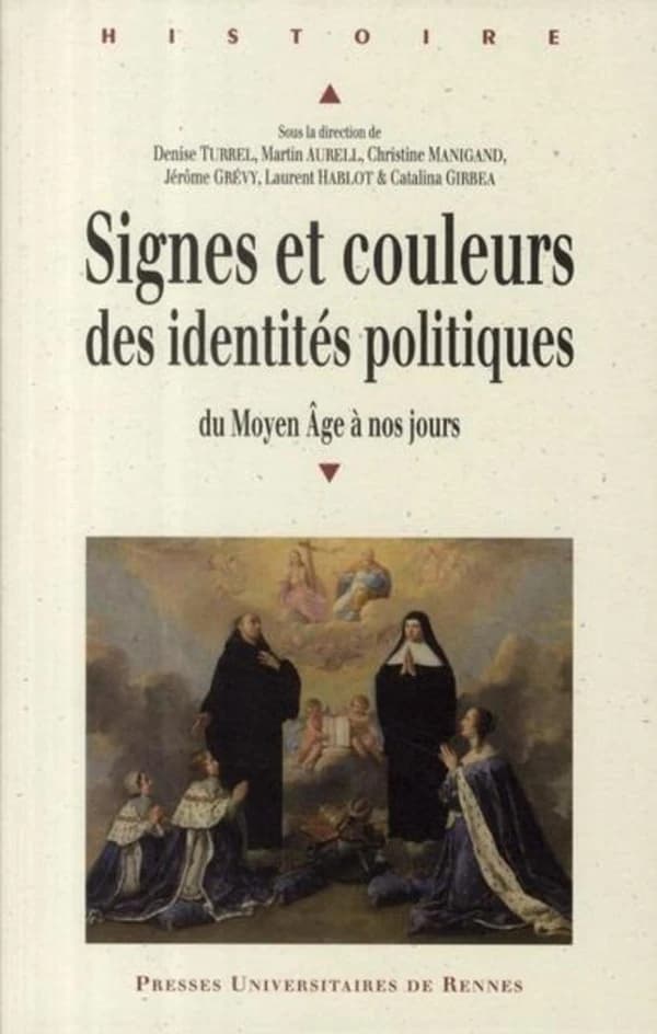 Signes et couleurs des identités politiques : du Moyen âge à nos jours