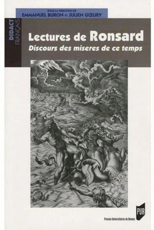 Lectures de Ronsard : "Discours des misères de ce temps"