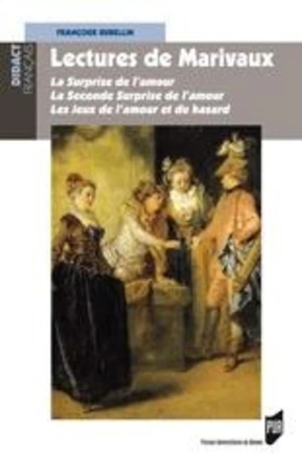 Lectures de Marivaux : "La surprise de l'amour", "La seconde surprise de l'amour", "Les jeux de l'amour et du hasard"