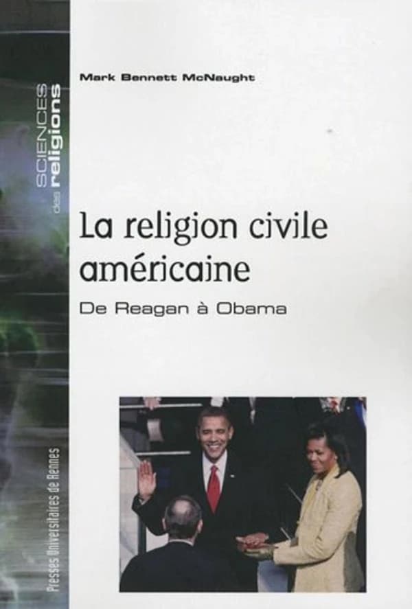 La religion civile américaine : de Reagan à Obama